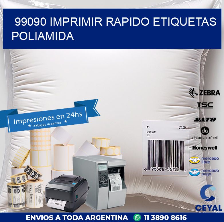 99090 IMPRIMIR RAPIDO ETIQUETAS POLIAMIDA
