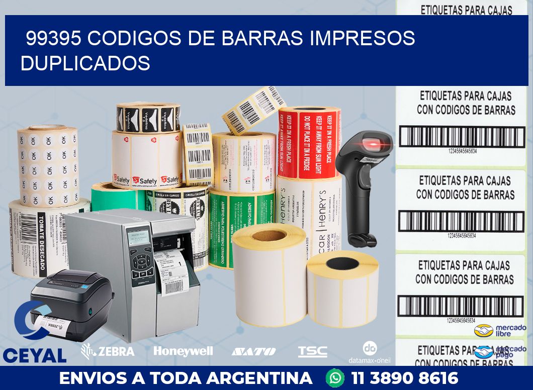 99395 codigos de barras impresos duplicados