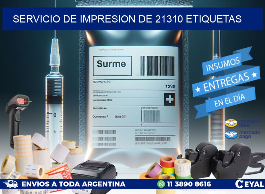 SERVICIO DE IMPRESION DE 21310 ETIQUETAS