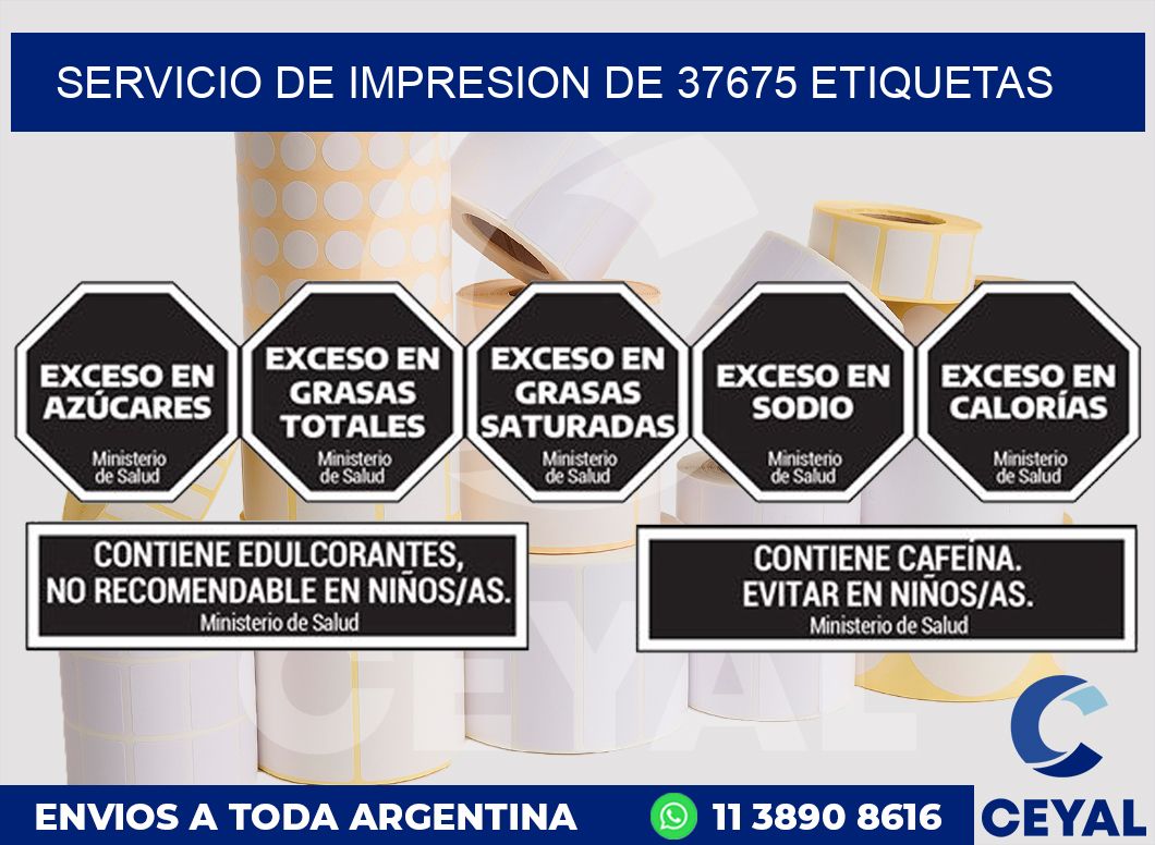 SERVICIO DE IMPRESION DE 37675 ETIQUETAS