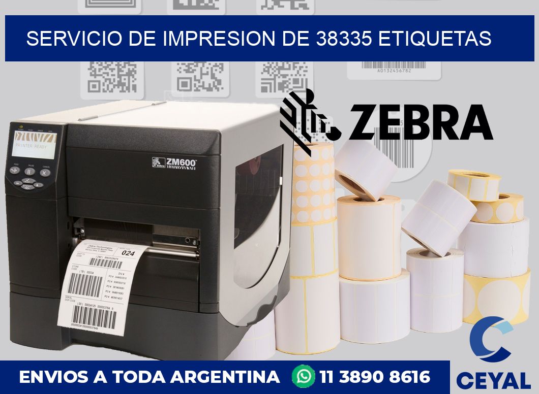 SERVICIO DE IMPRESION DE 38335 ETIQUETAS