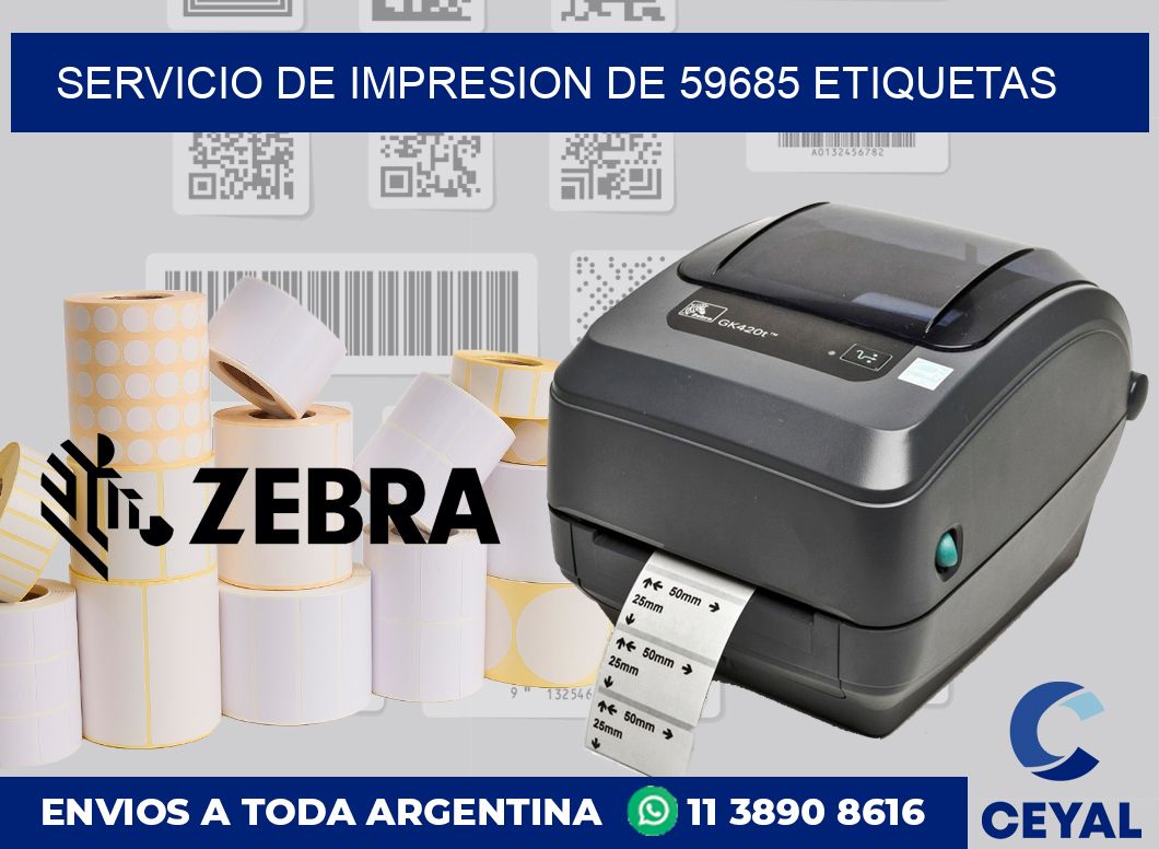 SERVICIO DE IMPRESION DE 59685 ETIQUETAS