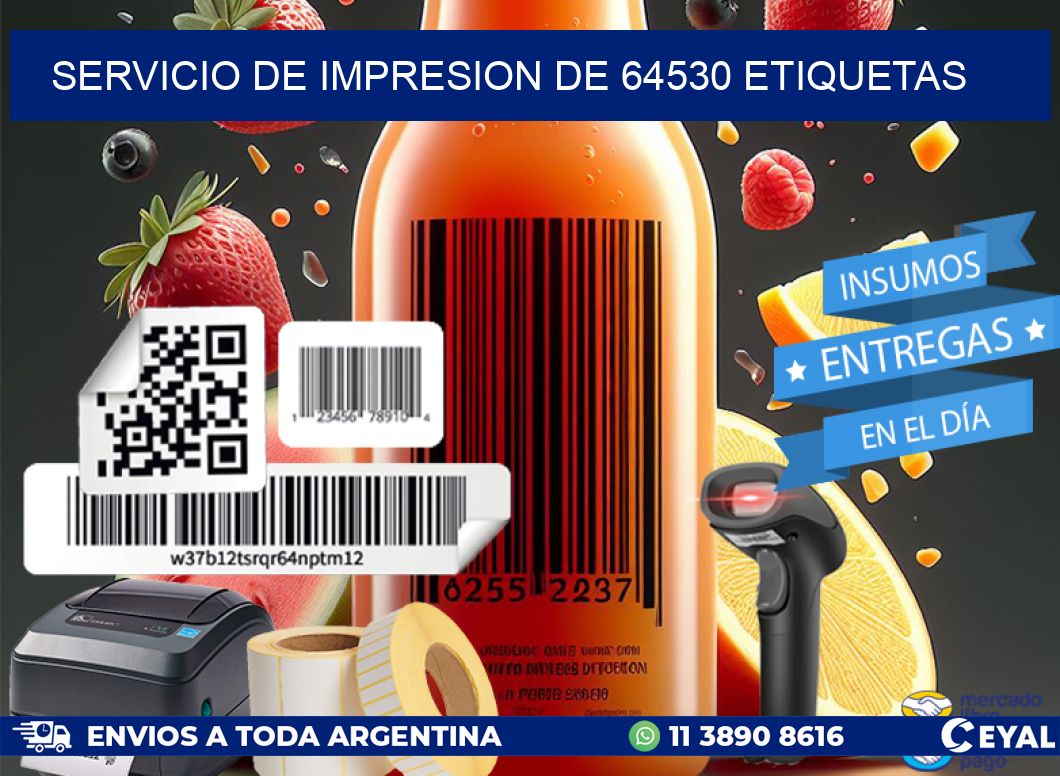 SERVICIO DE IMPRESION DE 64530 ETIQUETAS