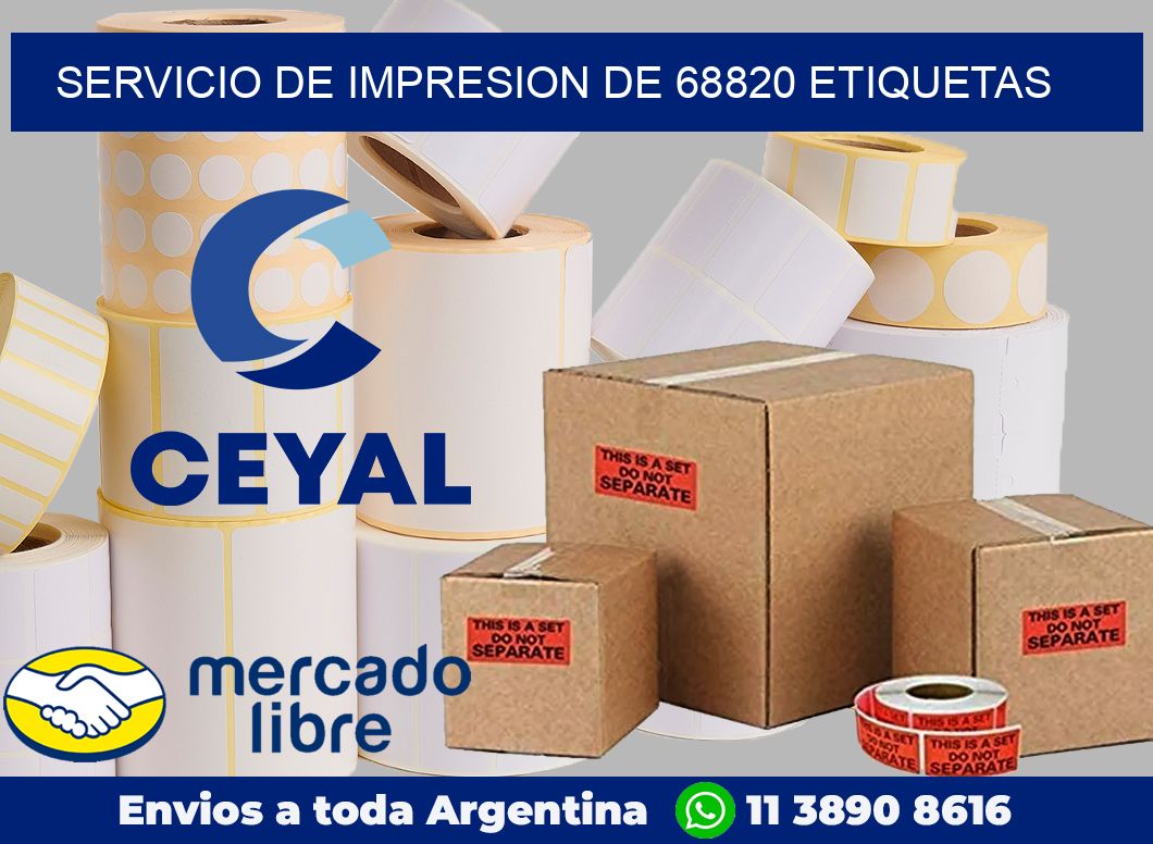 SERVICIO DE IMPRESION DE 68820 ETIQUETAS