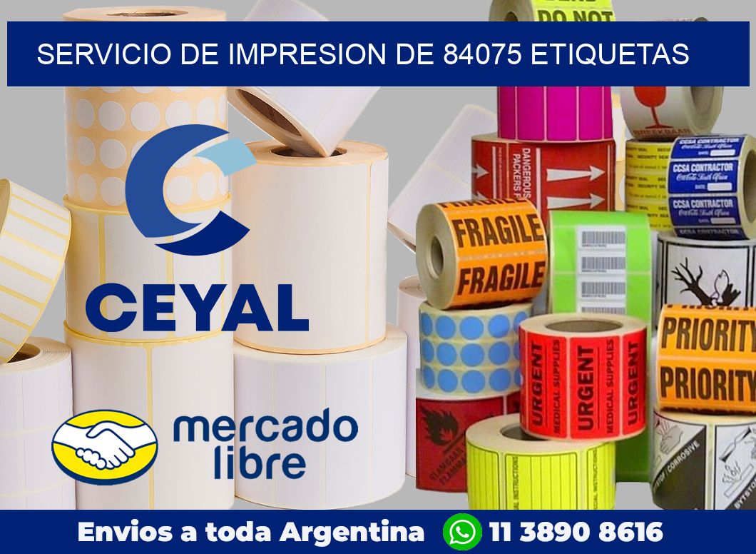 SERVICIO DE IMPRESION DE 84075 ETIQUETAS