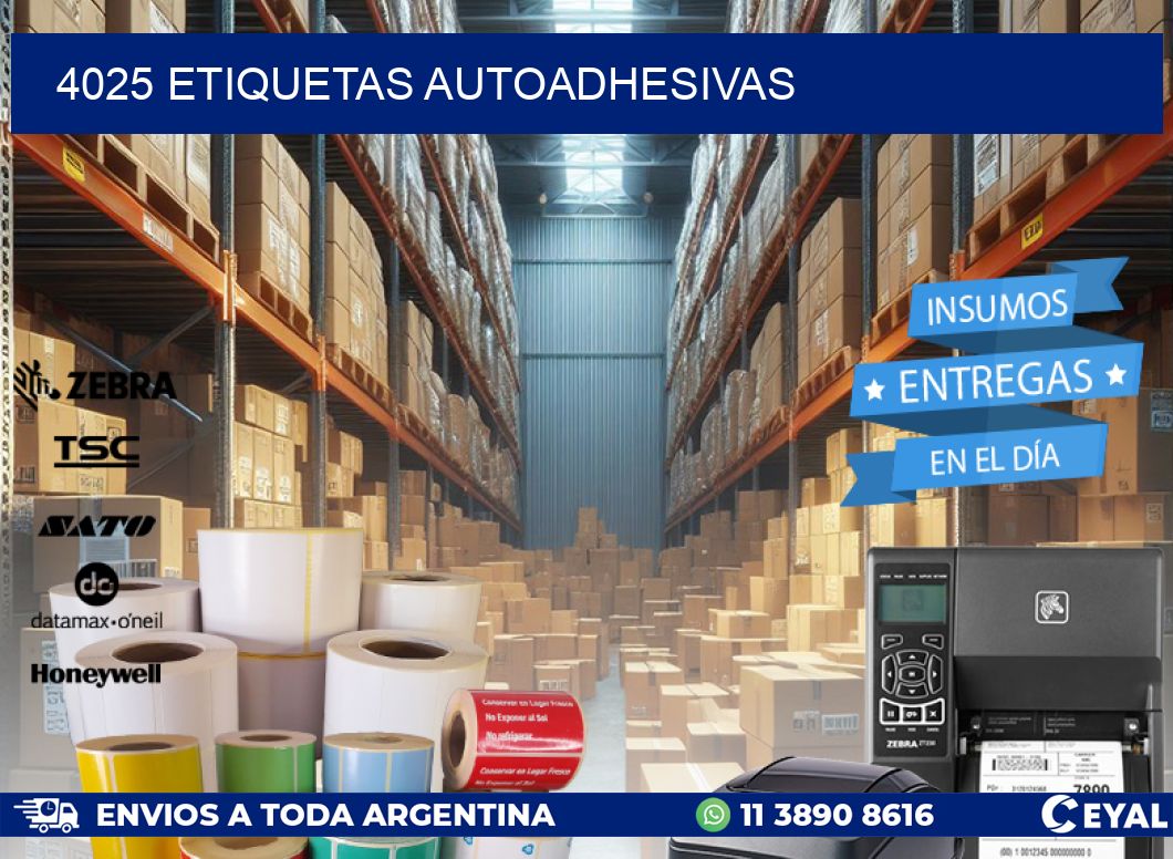 4025 ETIQUETAS AUTOADHESIVAS