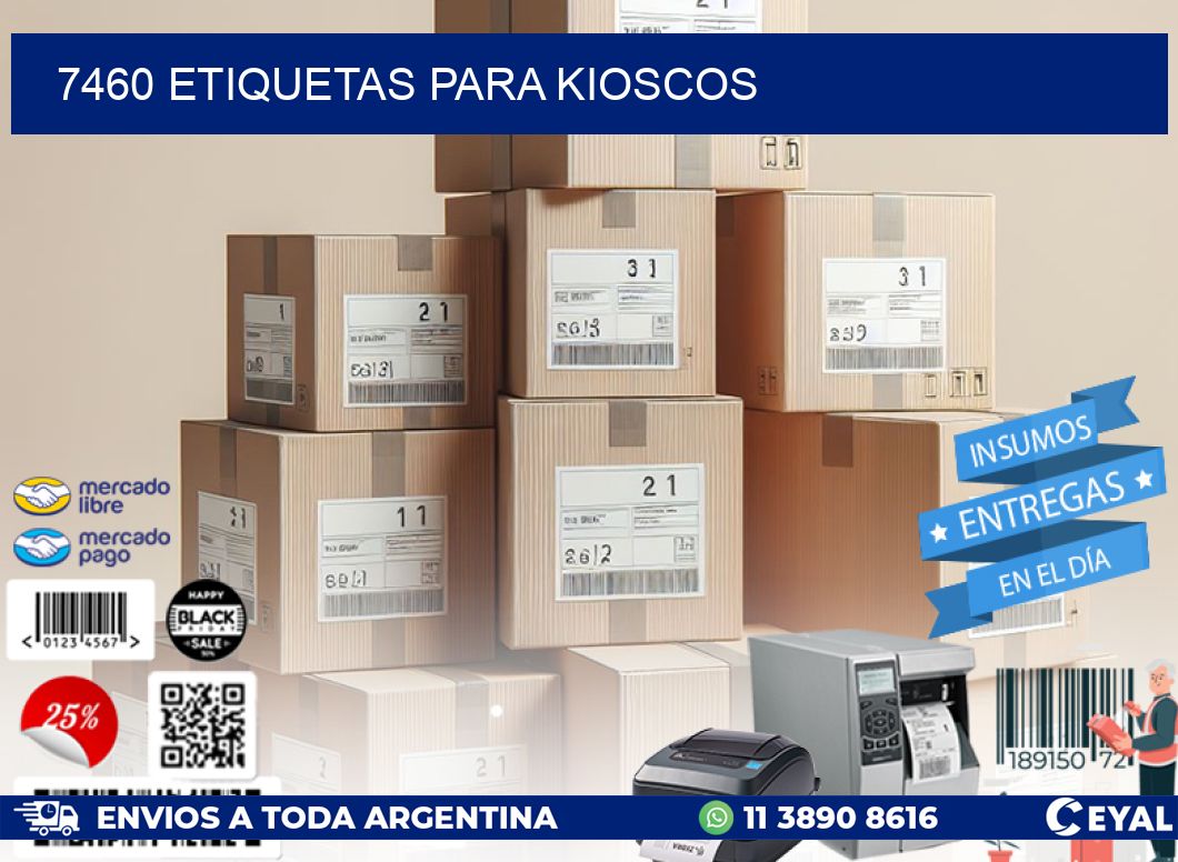 7460 ETIQUETAS PARA KIOSCOS