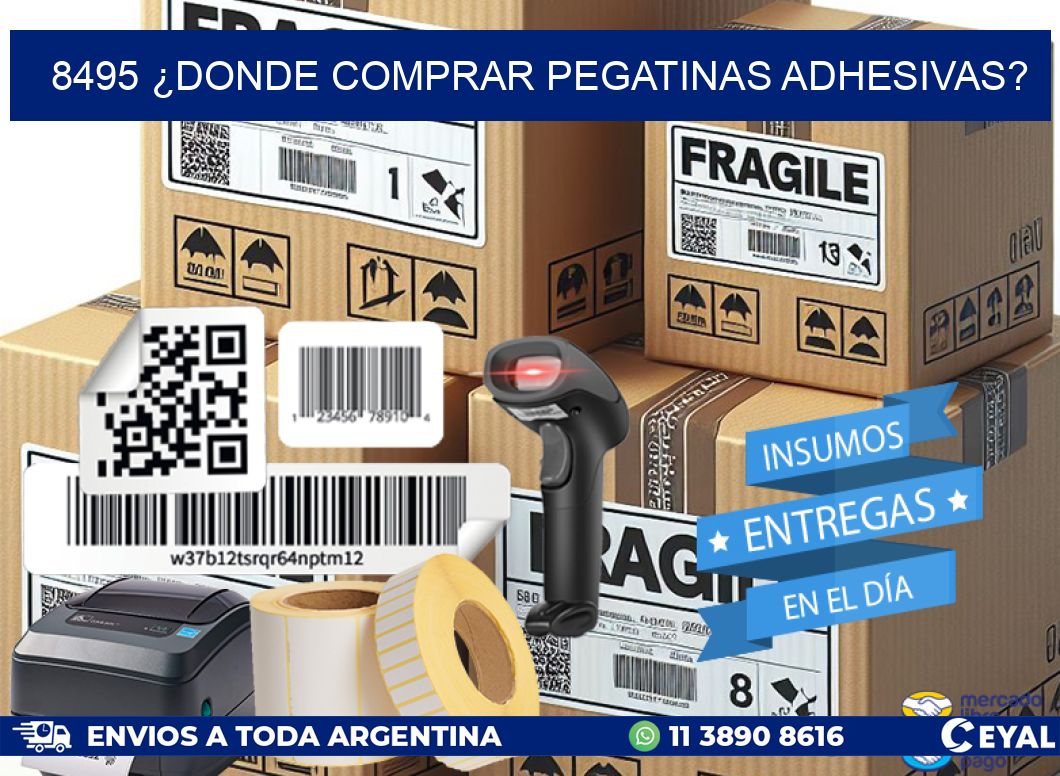8495 ¿DONDE COMPRAR PEGATINAS ADHESIVAS?