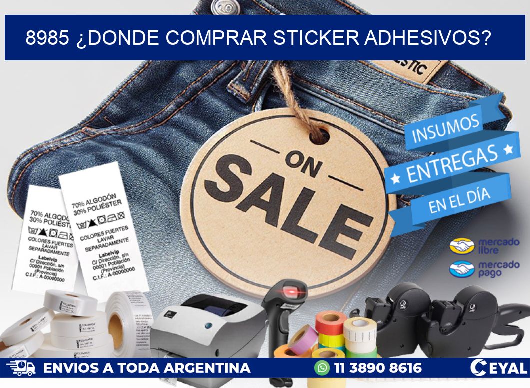 8985 ¿DONDE COMPRAR STICKER ADHESIVOS?