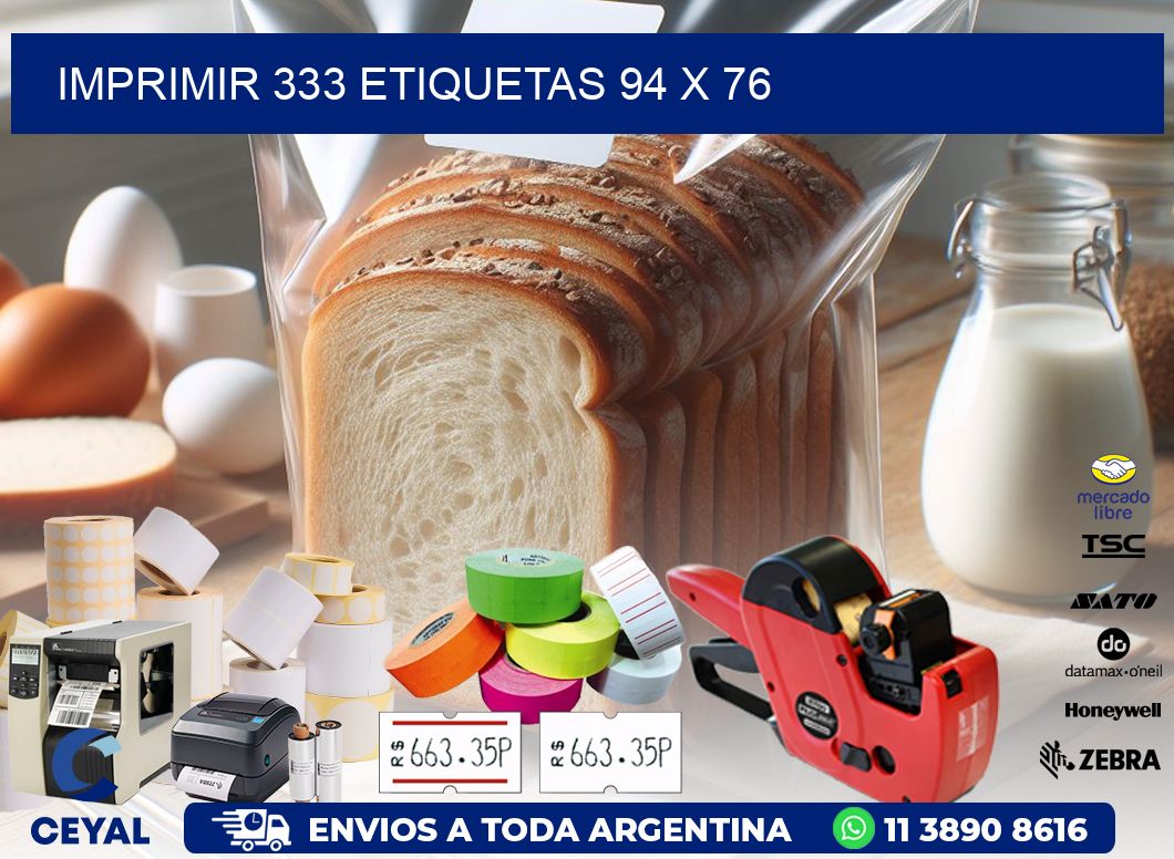 IMPRIMIR 333 ETIQUETAS 94 x 76