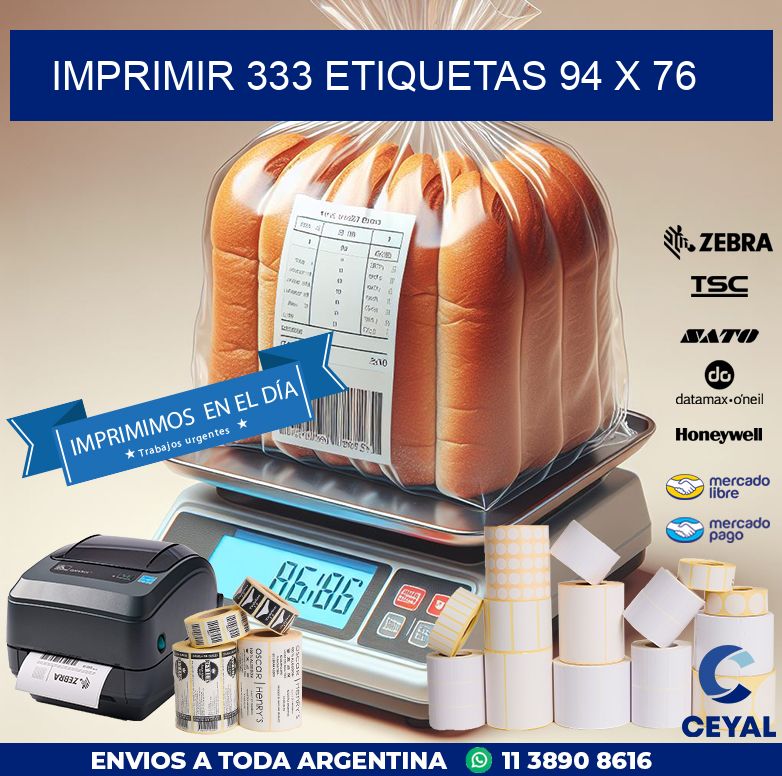 IMPRIMIR 333 ETIQUETAS 94 x 76