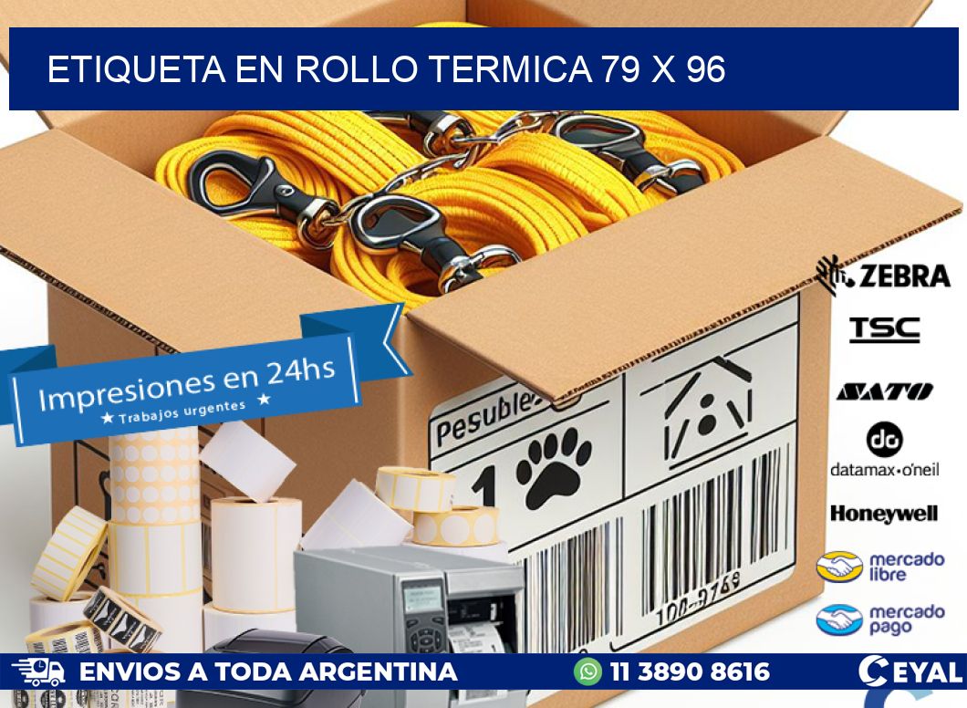 ETIQUETA EN ROLLO TERMICA 79 x 96