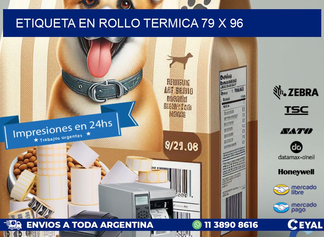 ETIQUETA EN ROLLO TERMICA 79 x 96