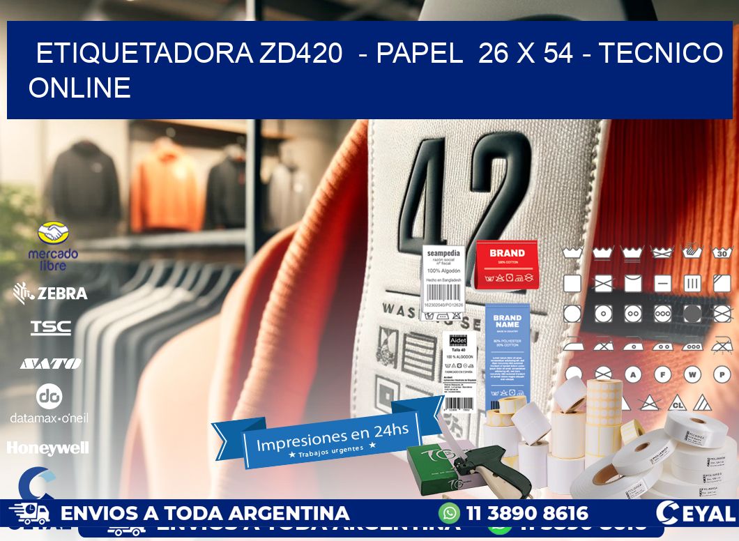 ETIQUETADORA ZD420 - PAPEL 26 x 54 - TECNICO ONLINE