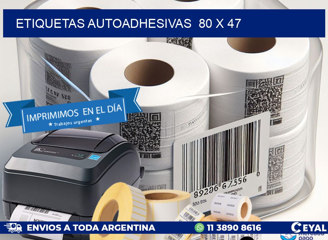 ETIQUETAS AUTOADHESIVAS 80 x 47