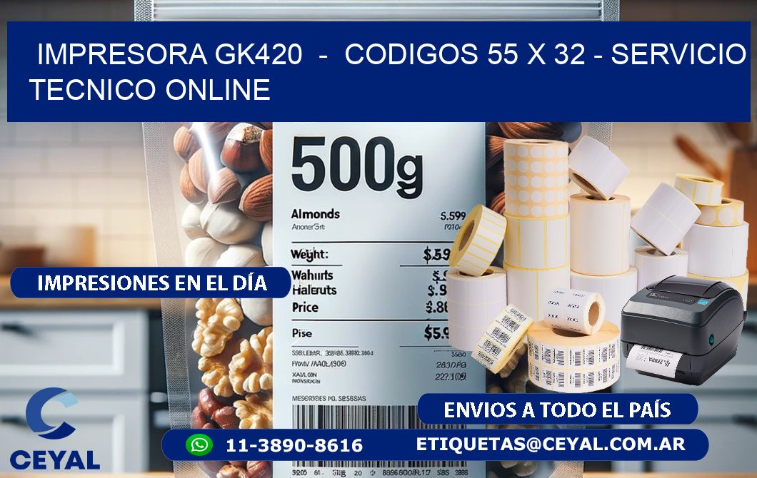 IMPRESORA GK420  -  CODIGOS 55 x 32 - SERVICIO TECNICO ONLINE