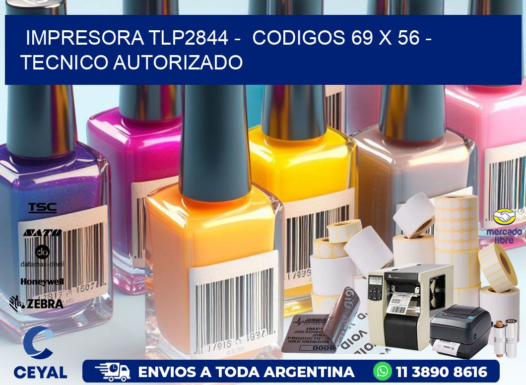 IMPRESORA TLP2844 –  CODIGOS 69 x 56 – TECNICO AUTORIZADO