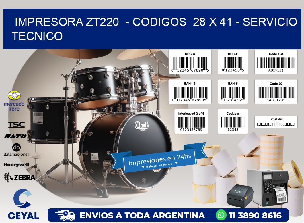 IMPRESORA ZT220 - CODIGOS 28 x 41 - SERVICIO TECNICO