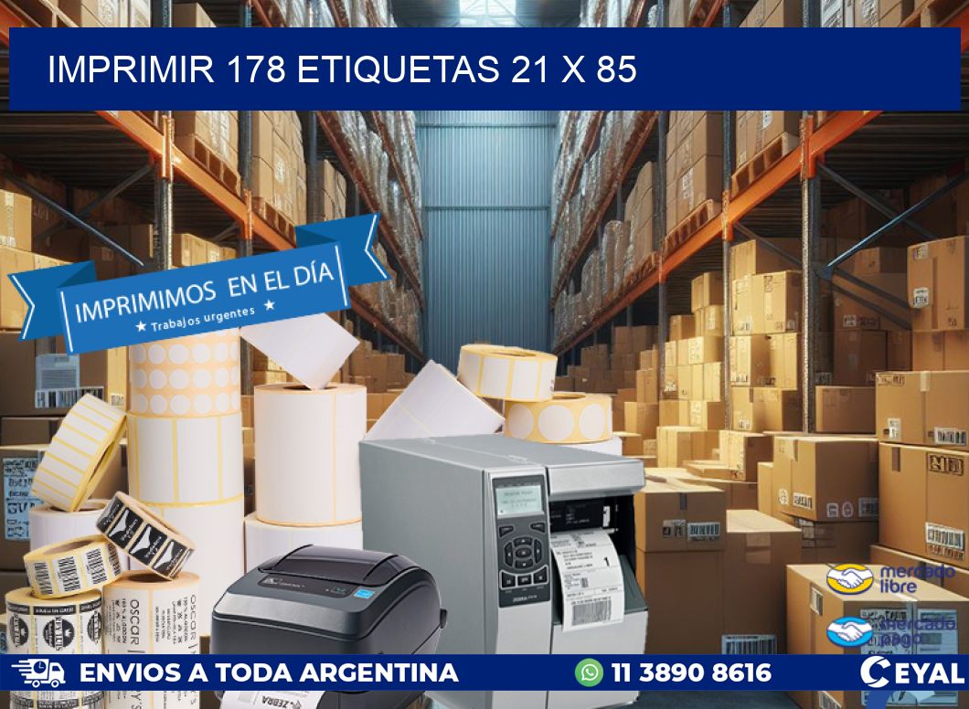 IMPRIMIR 178 ETIQUETAS 21 x 85