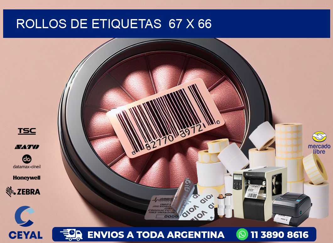 ROLLOS DE ETIQUETAS 67 x 66