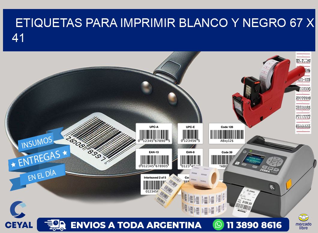 etiquetas para imprimir blanco y negro 67 x 41