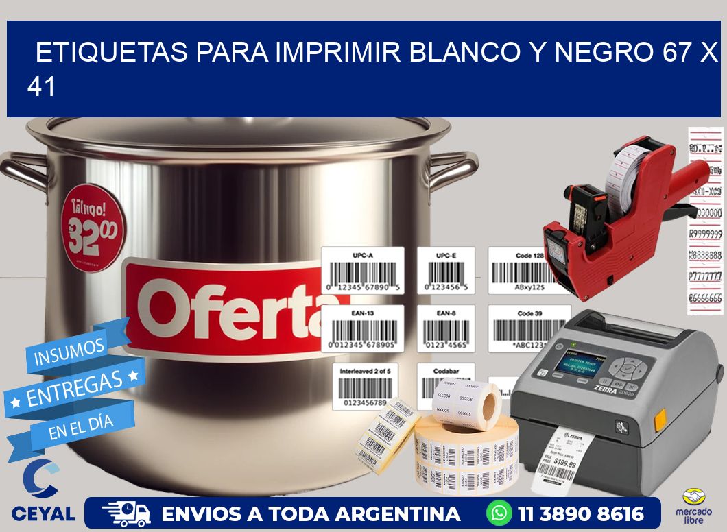 etiquetas para imprimir blanco y negro 67 x 41