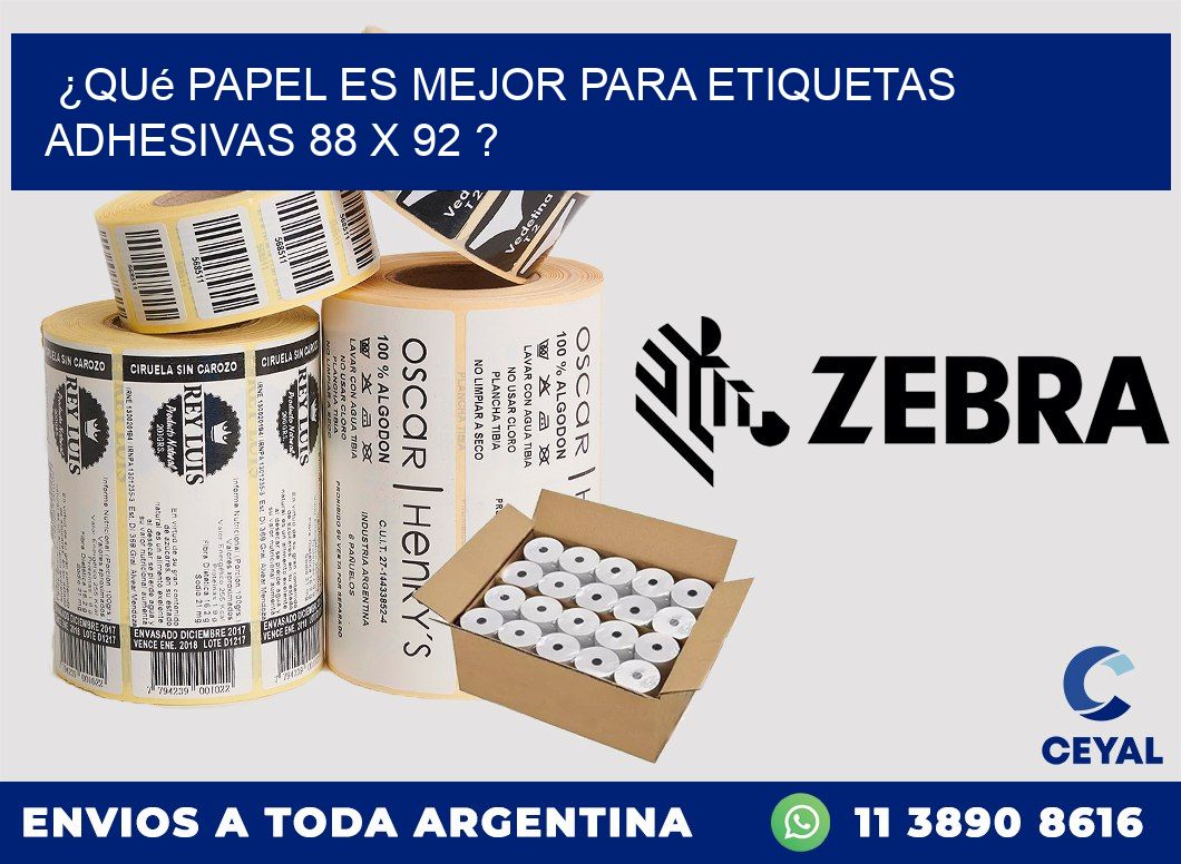 ¿Qué papel es mejor para etiquetas adhesivas 88 x 92 ?