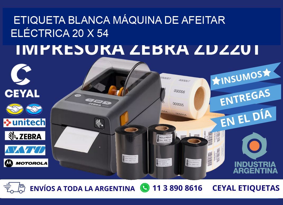 ETIQUETA BLANCA MÁQUINA DE AFEITAR ELÉCTRICA 20 x 54