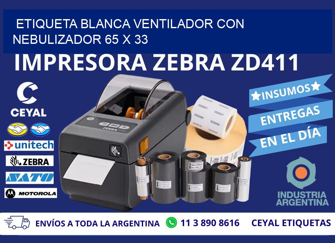 ETIQUETA BLANCA VENTILADOR CON NEBULIZADOR 65 x 33