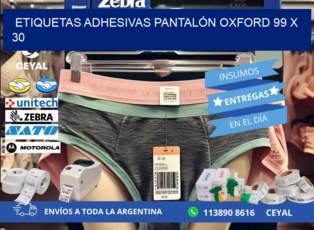 ETIQUETAS ADHESIVAS PANTALÓN OXFORD 99 x 30
