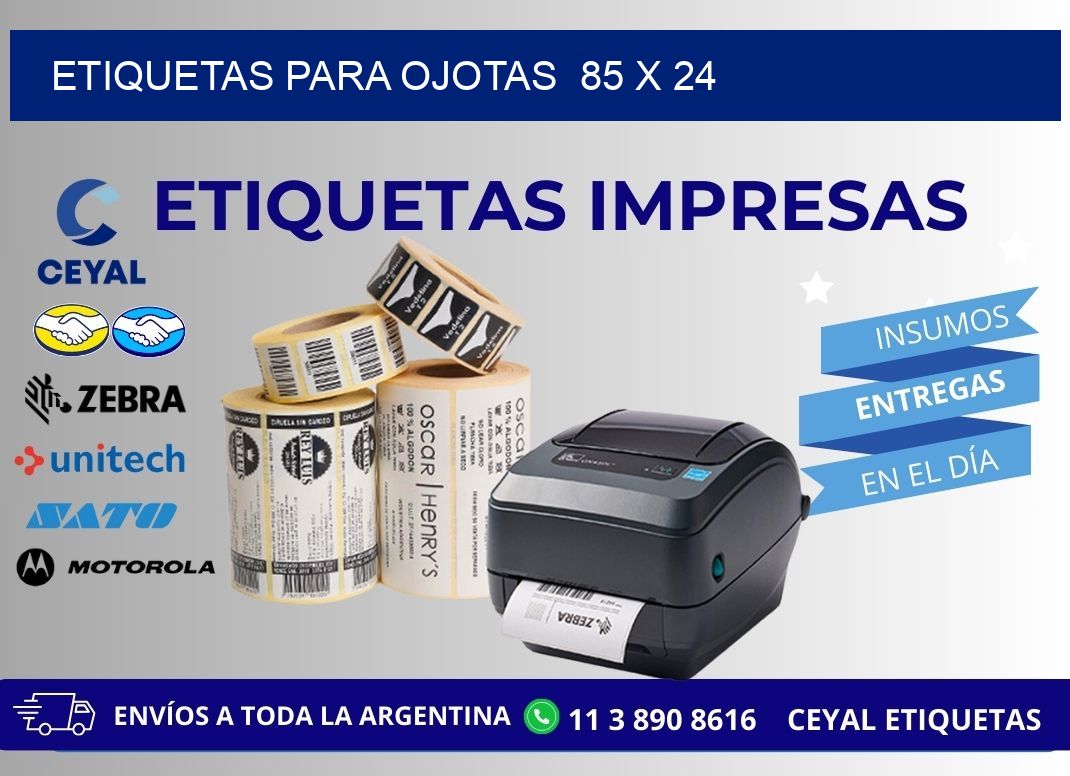 ETIQUETAS PARA OJOTAS 85 x 24