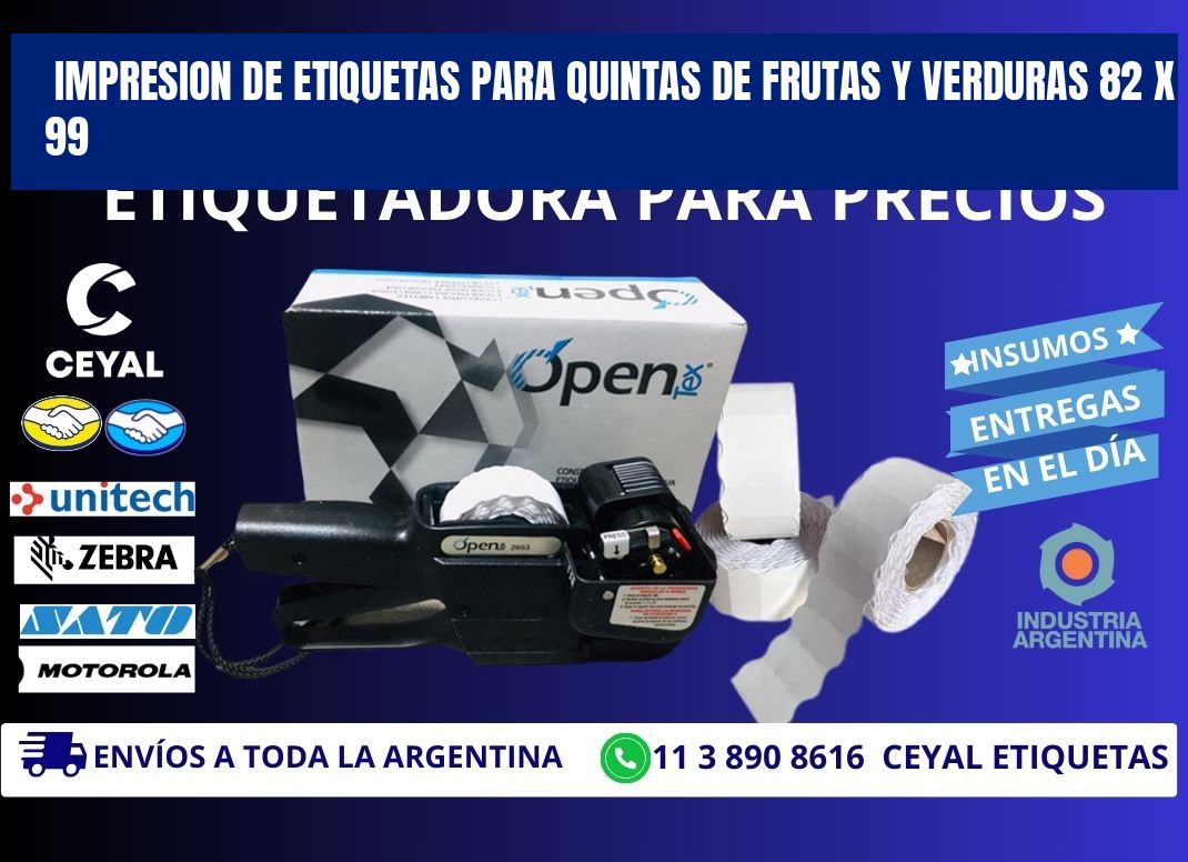 IMPRESION DE ETIQUETAS PARA QUINTAS DE FRUTAS Y VERDURAS 82 x 99