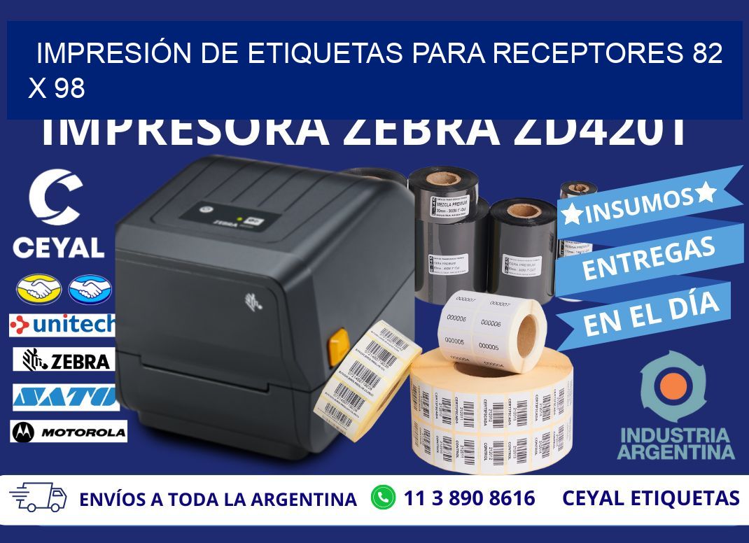 IMPRESIÓN DE ETIQUETAS PARA RECEPTORES 82 x 98