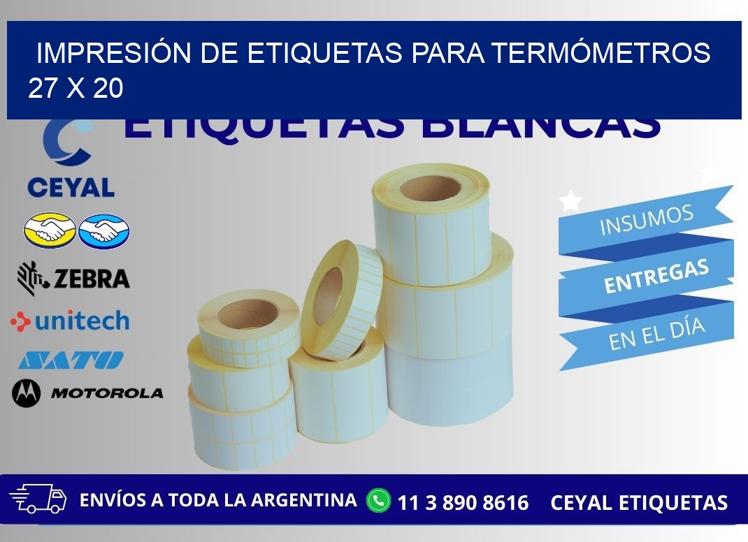 IMPRESIÓN DE ETIQUETAS PARA TERMÓMETROS 27 x 20
