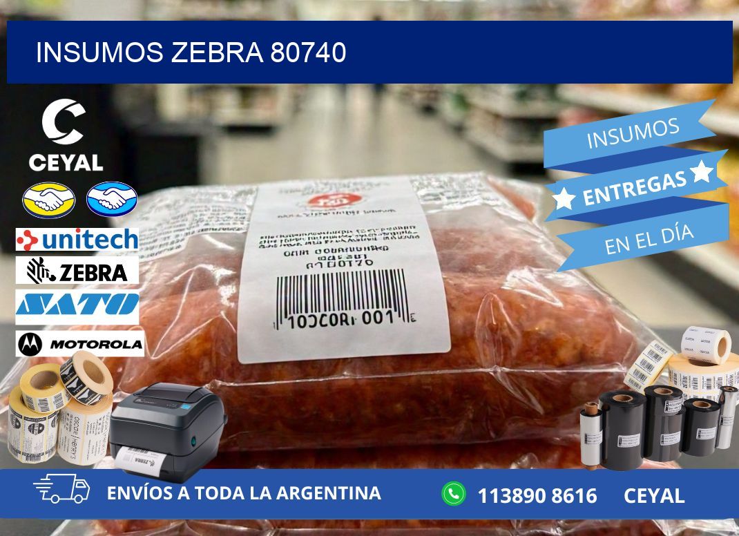 INSUMOS ZEBRA 80740