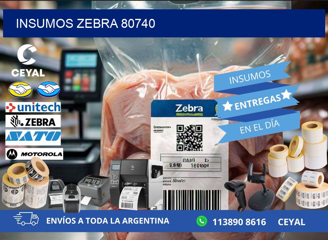INSUMOS ZEBRA 80740