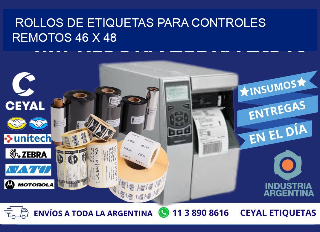 ROLLOS DE ETIQUETAS PARA CONTROLES REMOTOS 46 x 48
