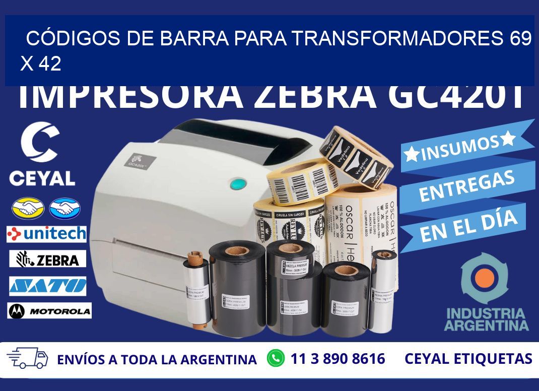CÓDIGOS DE BARRA PARA TRANSFORMADORES 69 x 42