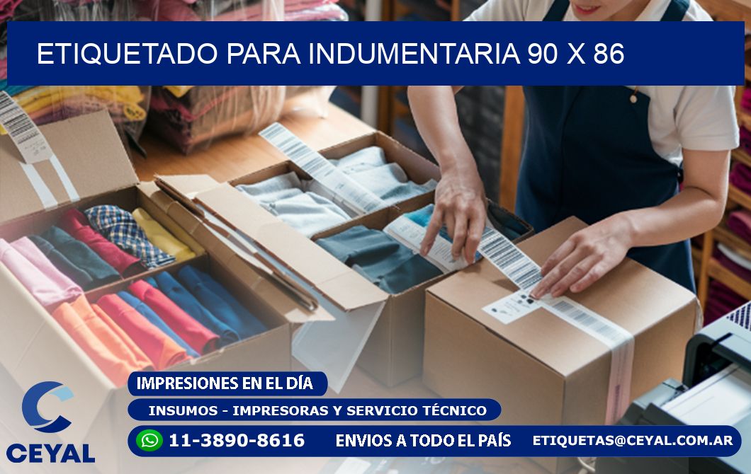 ETIQUETADO PARA INDUMENTARIA 90 x 86