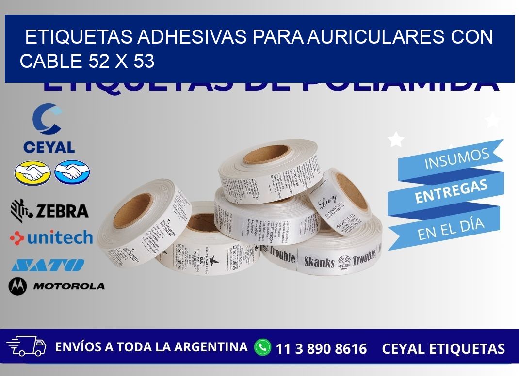 ETIQUETAS ADHESIVAS PARA AURICULARES CON CABLE 52 x 53