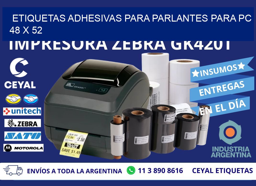 ETIQUETAS ADHESIVAS PARA PARLANTES PARA PC 48 x 52