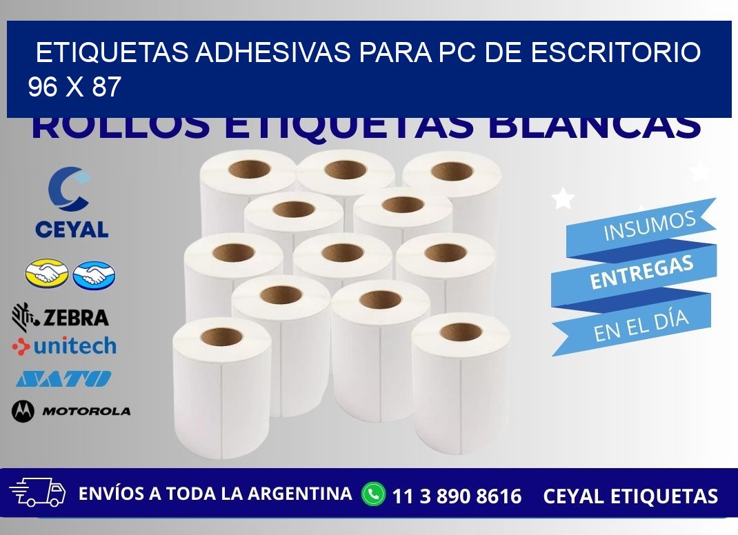 ETIQUETAS ADHESIVAS PARA PC DE ESCRITORIO 96 x 87