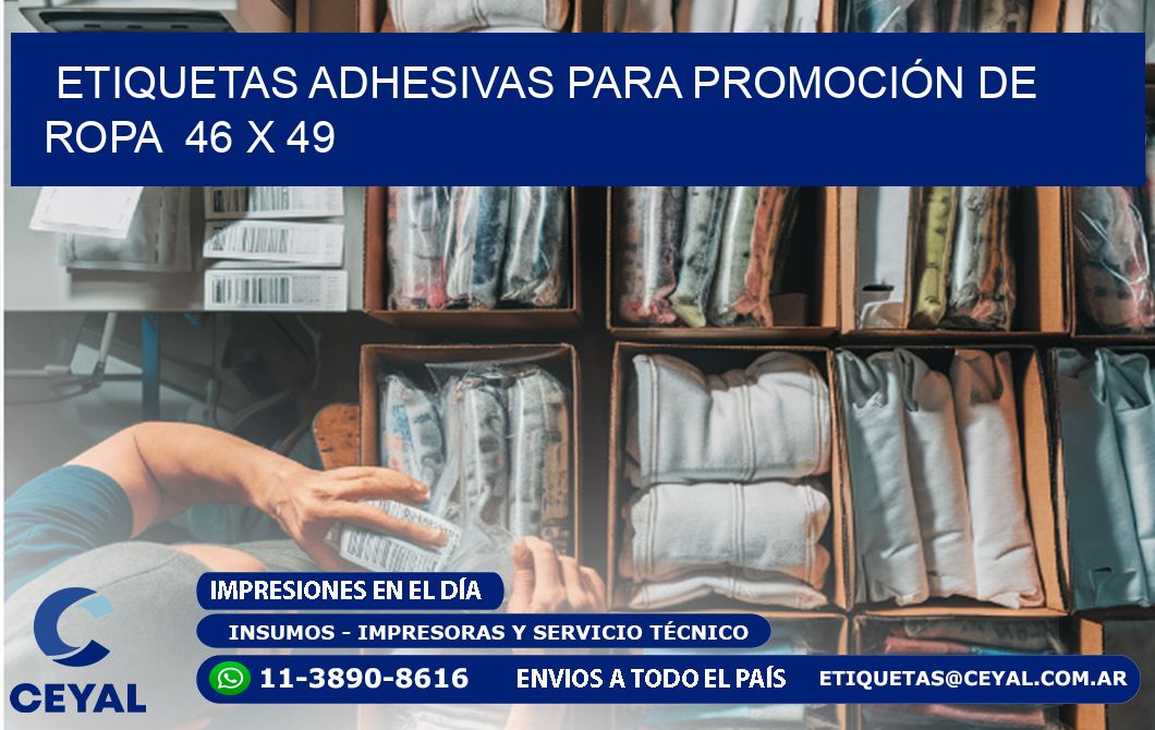 ETIQUETAS ADHESIVAS PARA PROMOCIÓN DE ROPA 46 x 49