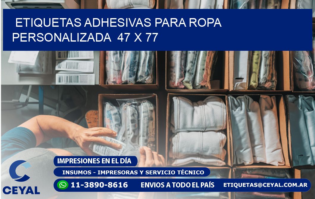ETIQUETAS ADHESIVAS PARA ROPA PERSONALIZADA  47 x 77