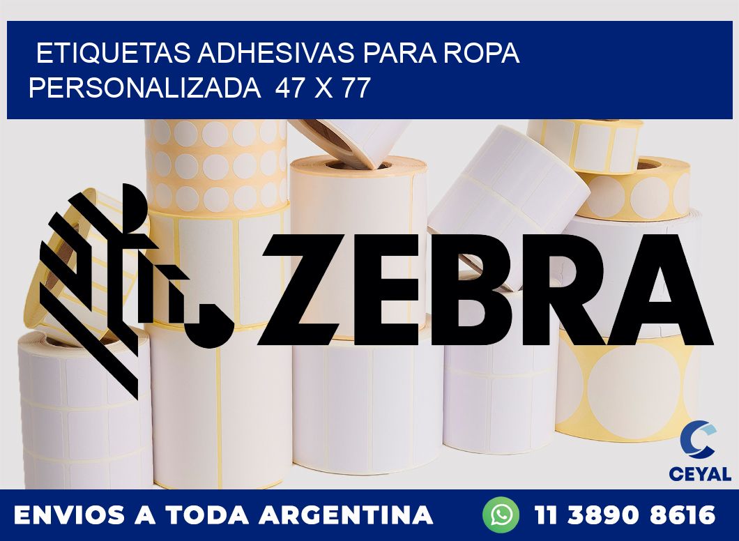 ETIQUETAS ADHESIVAS PARA ROPA PERSONALIZADA  47 x 77