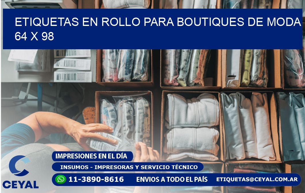 ETIQUETAS EN ROLLO PARA BOUTIQUES DE MODA  64 x 98