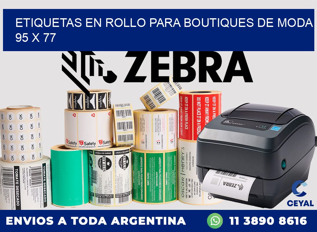 ETIQUETAS EN ROLLO PARA BOUTIQUES DE MODA 95 x 77