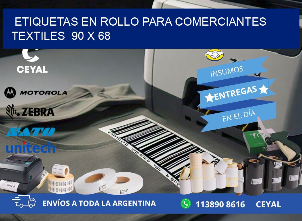 ETIQUETAS EN ROLLO PARA COMERCIANTES TEXTILES  90 x 68