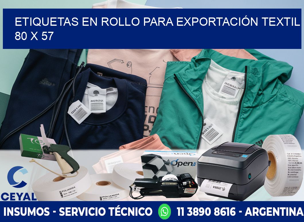 ETIQUETAS EN ROLLO PARA EXPORTACIÓN TEXTIL 80 x 57