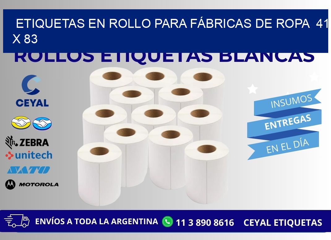 ETIQUETAS EN ROLLO PARA FÁBRICAS DE ROPA 41 x 83